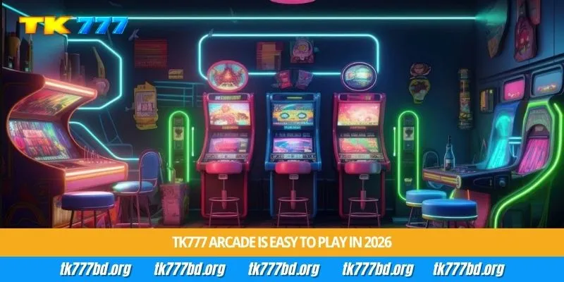 Tk777 Arcade is easy to play in 2026