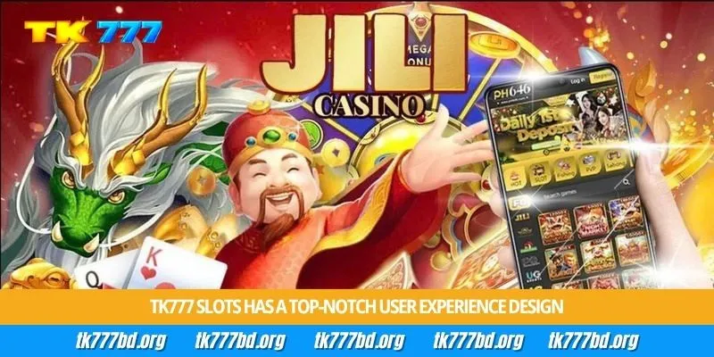 Tk777 Slots has a top-notch user experience design
