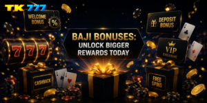 Baji Bonuses: Unlock Bigger Rewards Today