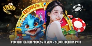 VB8 Verification Process Review - Secure Identity Path